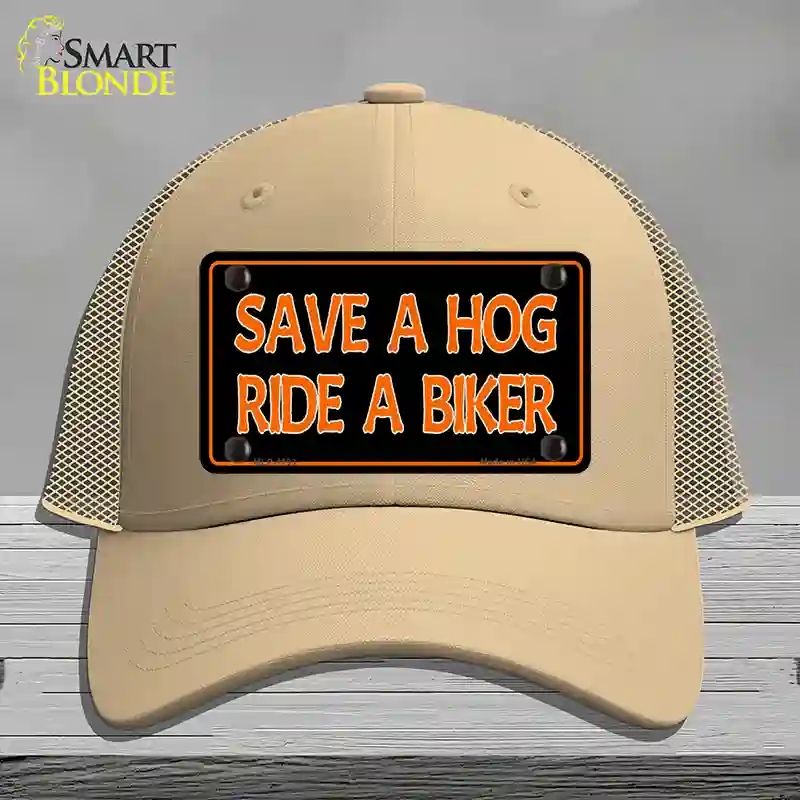 HAT15-MLP-1193 Save a Hog Ride a Biker Novelty License Plate Hat, Mesh - Khaki