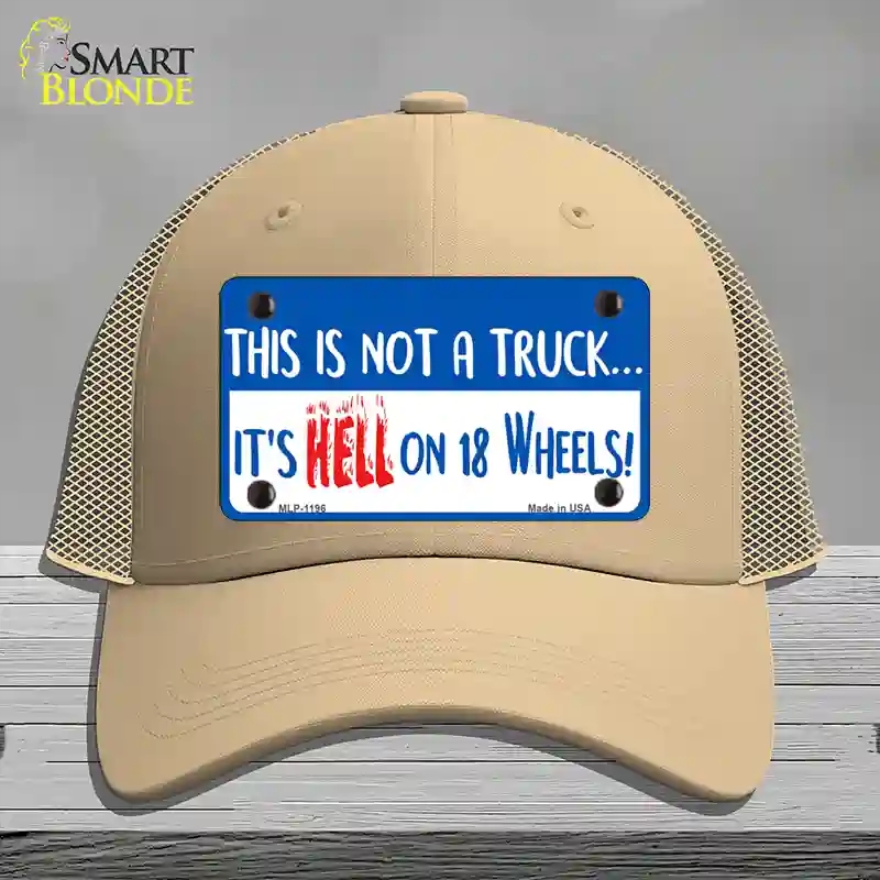 HAT15-MLP-1196 Hell on 18 Wheels Novelty License Plate Hat, Mesh - Khaki