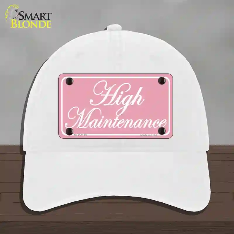 HAT14-MLP-1125 High Maintenance Novelty License Plate Hat, Unconstructed Cotton - White