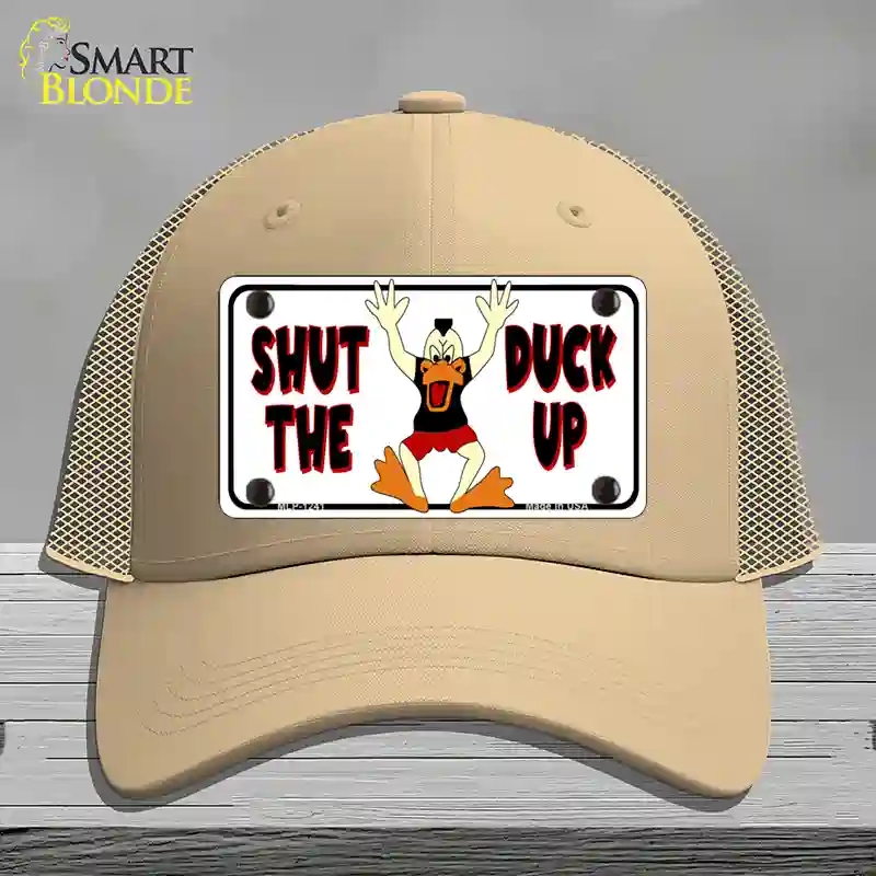 HAT15-MLP-1241 Shut the Duck Up Novelty License Plate Hat, Mesh - Khaki