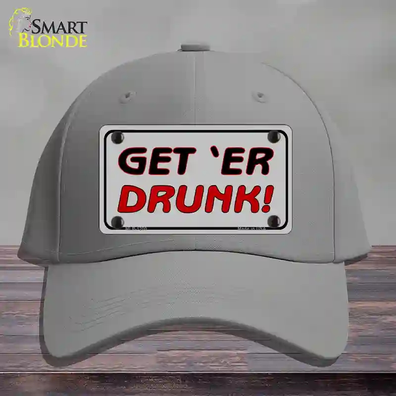 HAT23-MLP-1200 Get ER Drunk Novelty License Plate Hat, Cotton - Gray