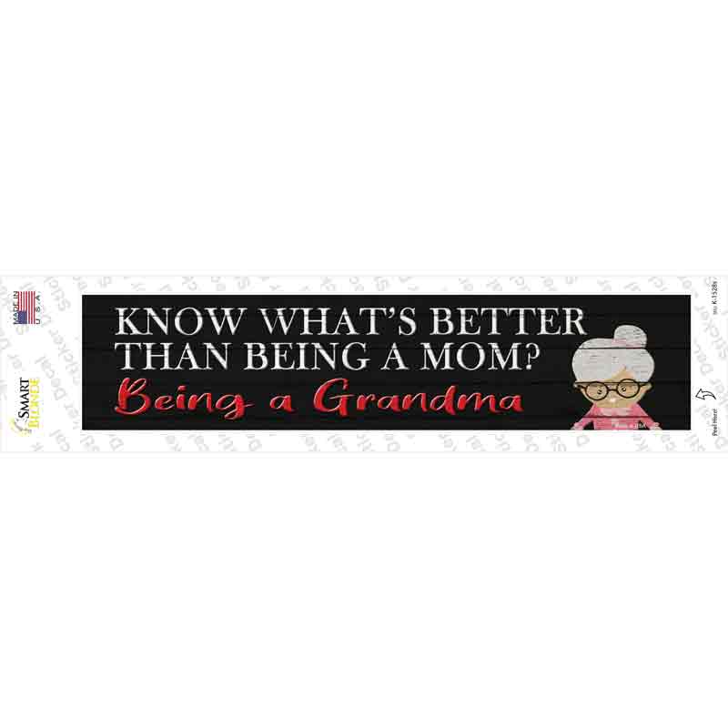 K-1528s-M Better Than Mom is Being a Grandma Novelty Narrow Sticker Decal, Medium