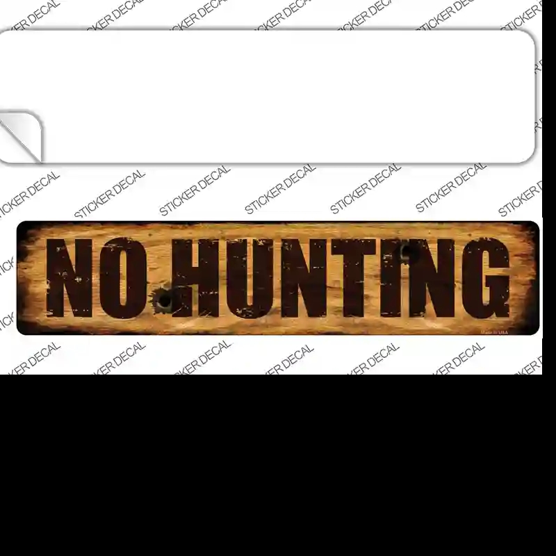 K-569s-S No Hunting Novelty Narrow Sticker Decal, Small