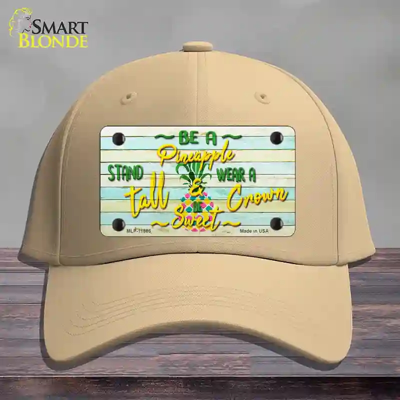 HAT22-MLP-11865 Be a Pineapple Novelty License Plate Hat, Cotton - Khaki