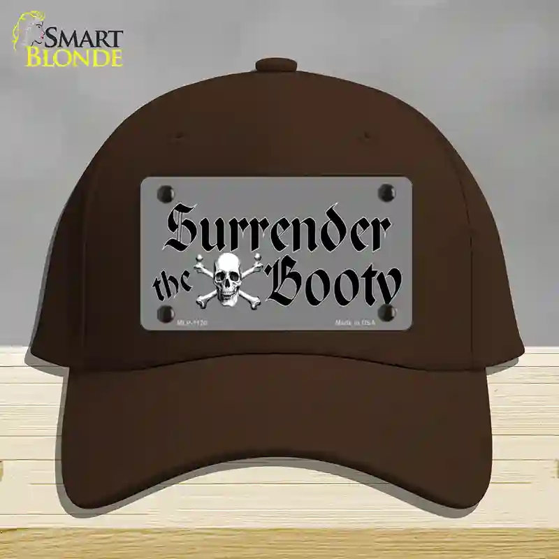 HAT24-MLP-1120 Surrender the Booty Novelty License Plate Hat, Cotton - Dark Brown