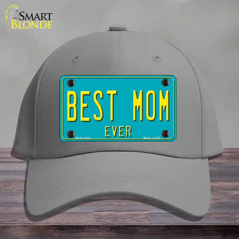 HAT23-MLP-11800 Best Mom Ever Novelty License Plate Hat, Cotton - Gray