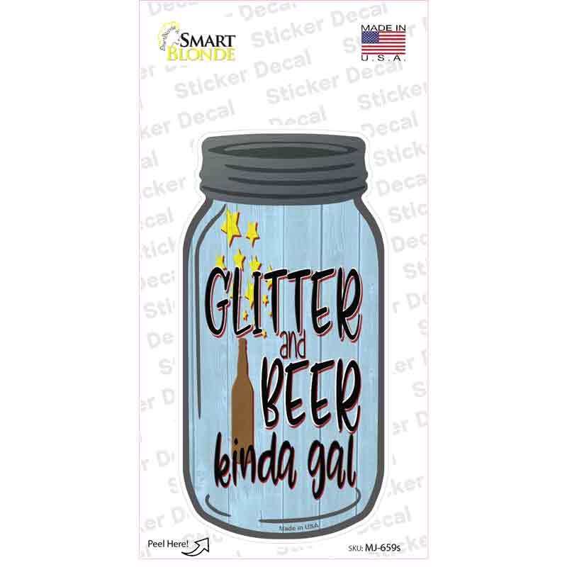 MJ-659s-M Glitter & Beer Kinda Gal Novelty Mason Jar Sticker Decal, Medium