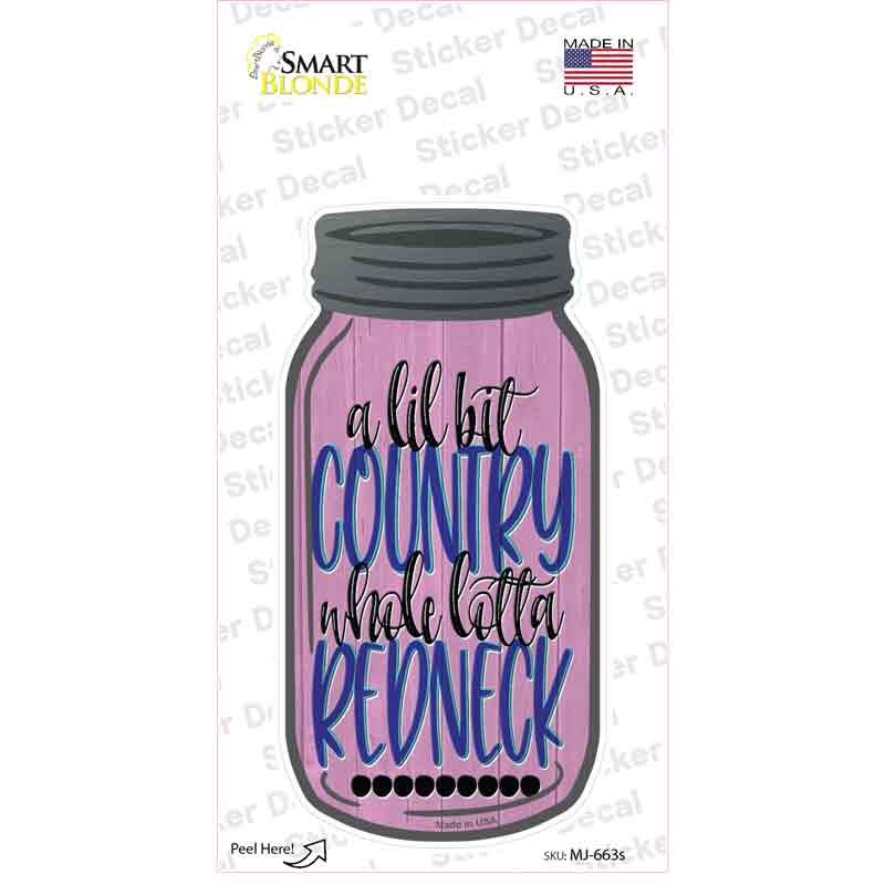 MJ-663s-M A Lil Bit Country Novelty Mason Jar Sticker Decal, Medium