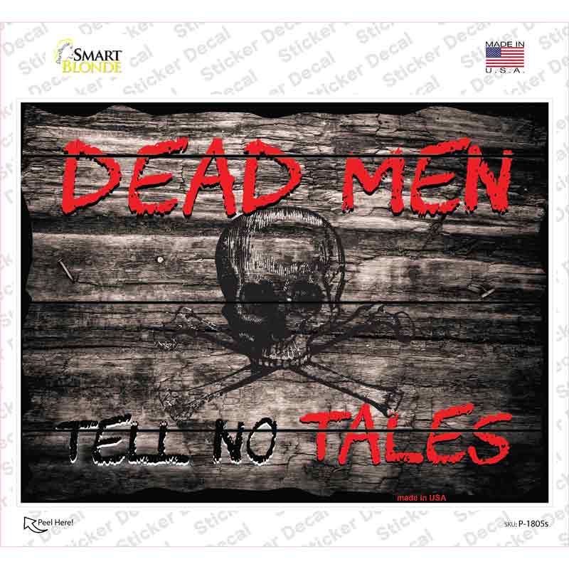 P-1805s-M Dead Men Tell No Tales Novelty Rectangle Sticker Decal, Medium