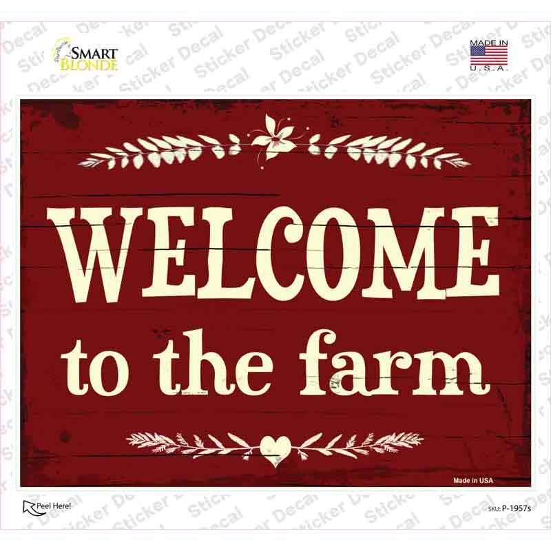 P-1957s-M Welcome to the Farm Novelty Rectangular Sticker Decal, Medium