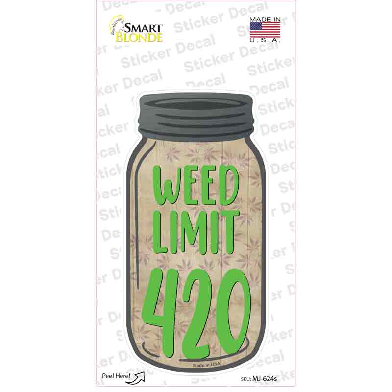 MJ-624s-M Weed Limit 420 Novelty Mason Jar Sticker Decal, Medium