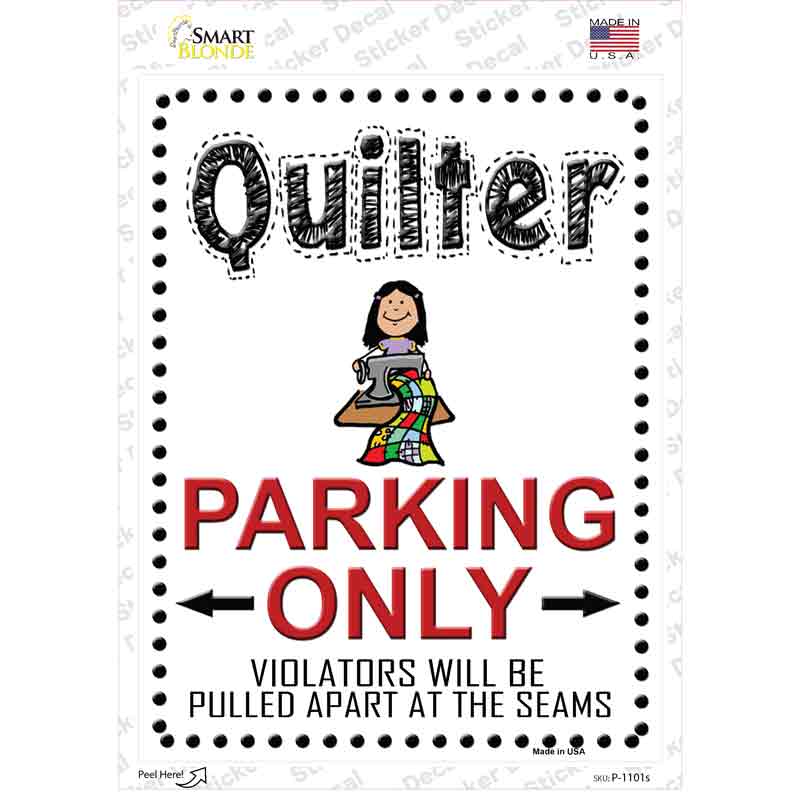 P-1101s-M Quilter Only Novelty Rectangle Sticker Decal, Medium