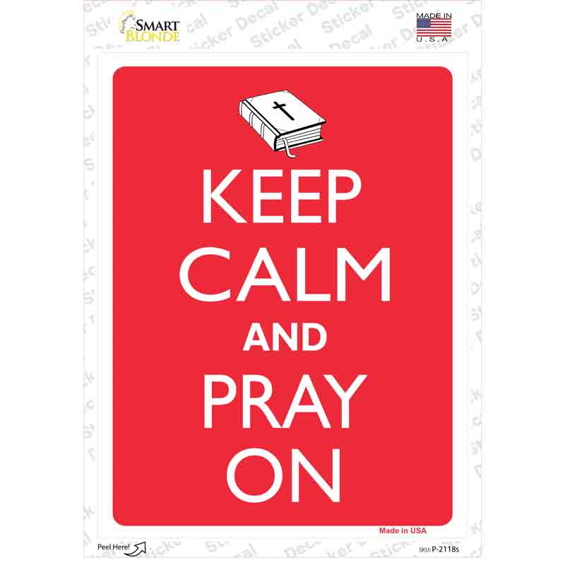 P-2118s-M Keep Calm & Pray on Novelty Rectangle Sticker Decal, Medium