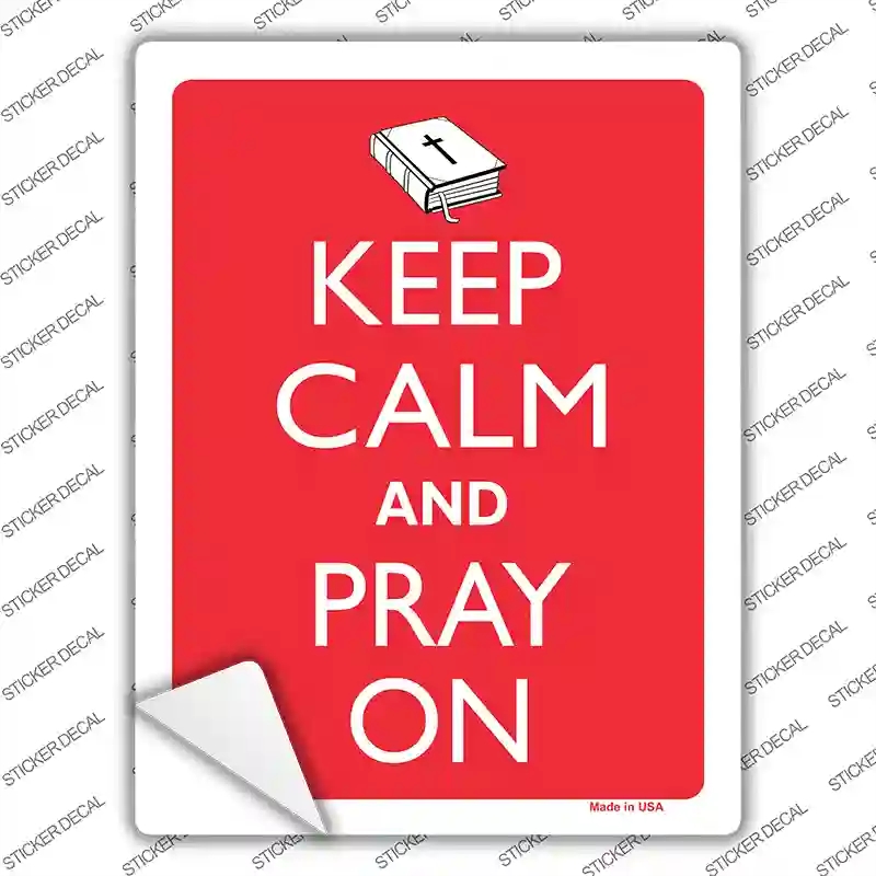 P-2118s-XL Keep Calm & Pray on Novelty Rectangle Sticker Decal, Extra Large
