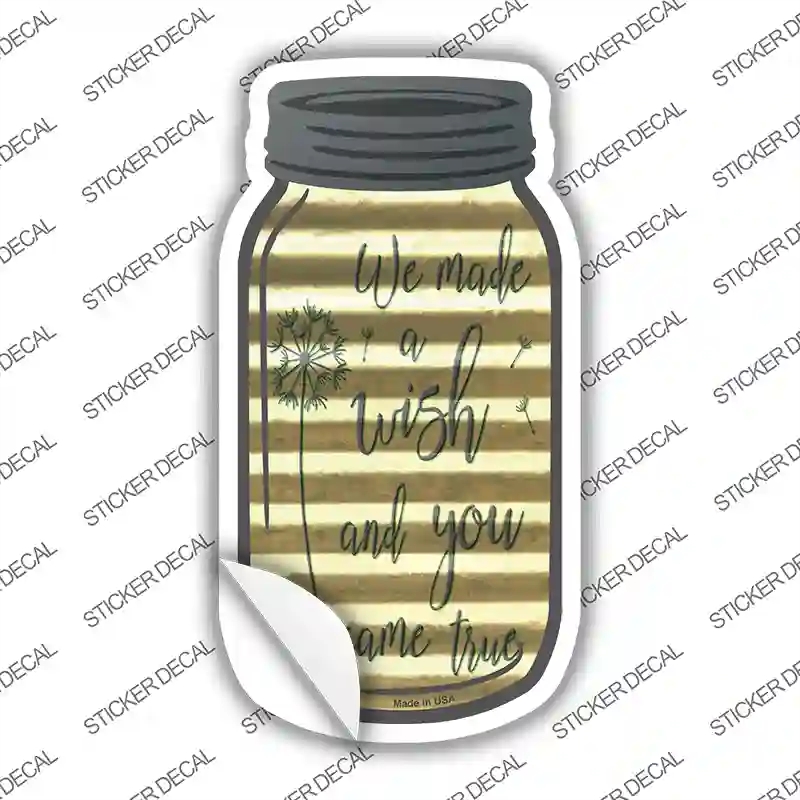 MJ-498s-L We Made A Wish Corrugated Novelty Mason Jar Sticker Decal, Large