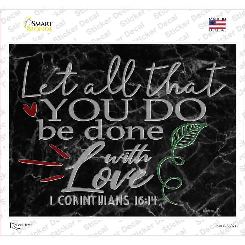 P-3602s-M Done with Love Bible Verse Novelty Rectangle Sticker Decal, Medium