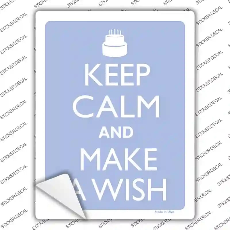 P-2131s-XL Keep Calm & Make A Wish Novelty Rectangle Sticker Decal, Extra Large