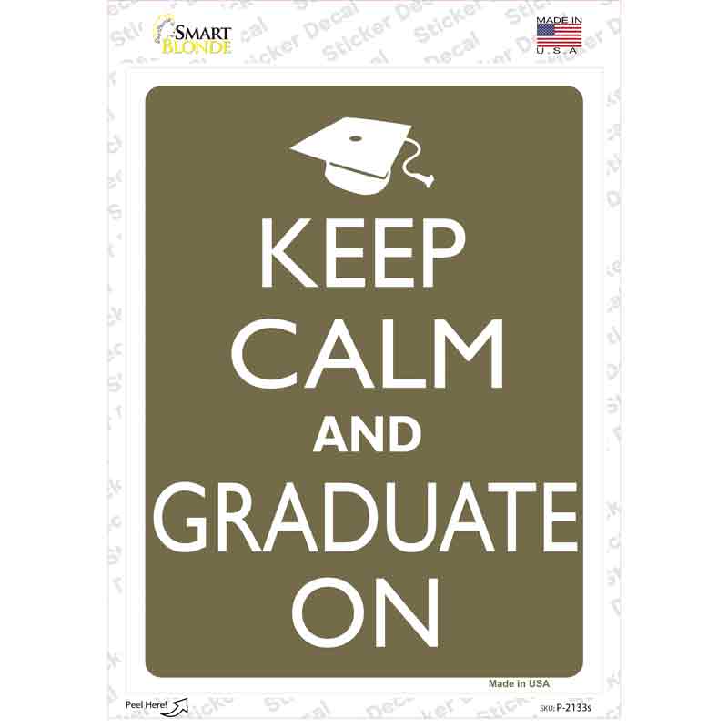 P-2133s-M Keep Calm & Graduate on Novelty Rectangle Sticker Decal, Medium