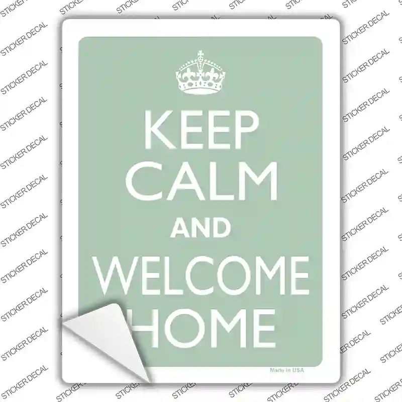 P-2152s-S Keep Calm & Welcome Home Novelty Rectangle Sticker Decal, Small