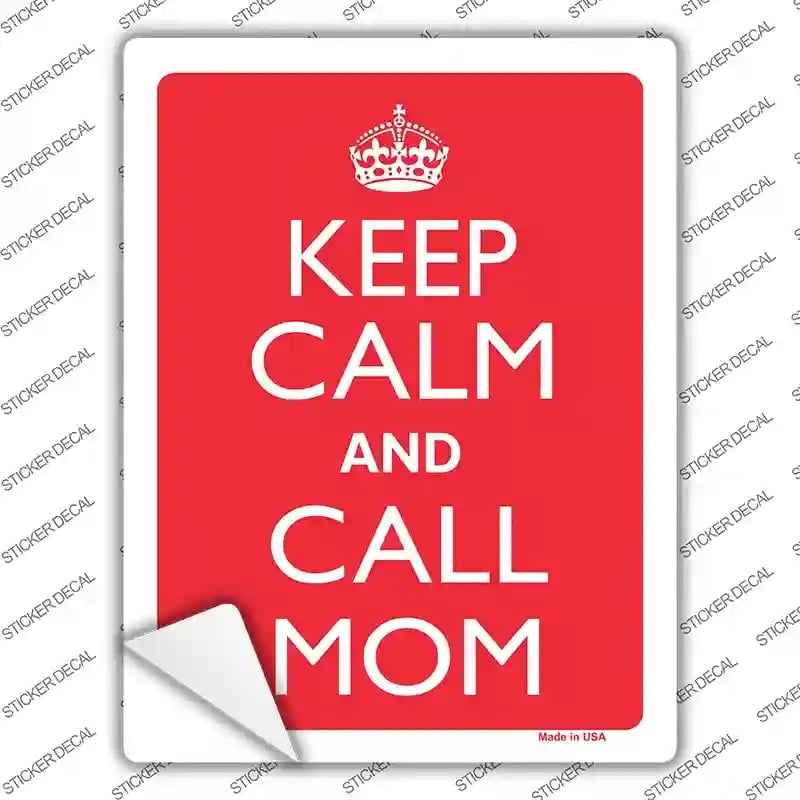 P-2155s-L Keep Calm & Call Mom Novelty Rectangle Sticker Decal, Large