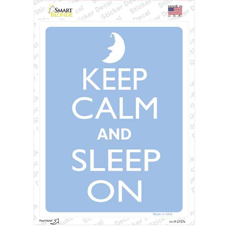 P-2157s-M Keep Calm & Sleep on Blue Novelty Rectangle Sticker Decal, Medium