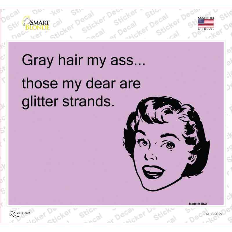 P-905s-M Those My Dear Are Glitter Strands Novelty Rectangle Sticker Decal, Medium