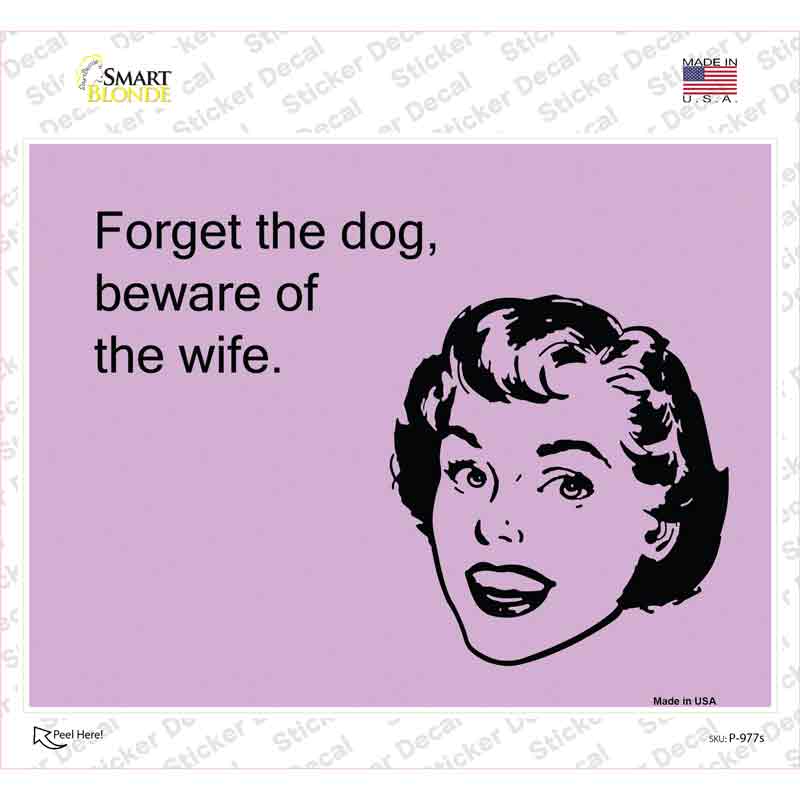 P-977s-M Beware of the Wife Novelty Rectangle Sticker Decal, Medium