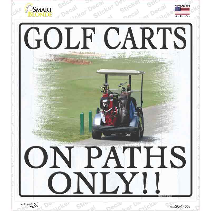 SQ-1400s-M Golf Carts on Paths Only Novelty Square Sticker Decal, Medium