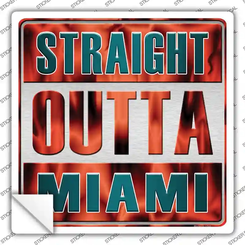 SQ-172s-S Straight Outta Miami Novelty Square Sticker Decal, Small