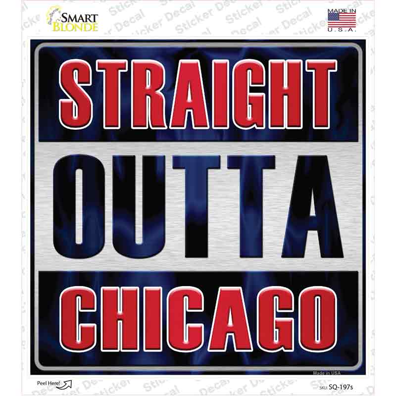 SQ-197s-M Straight Outta Chicago Blue Novelty Square Sticker Decal, Medium