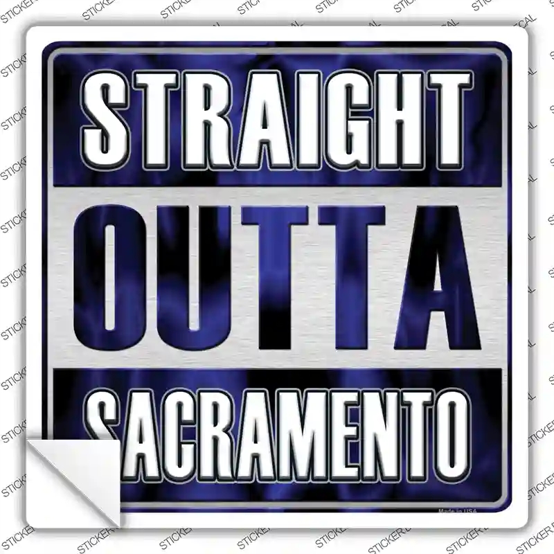 SQ-246s-S Straight Outta Sacramento Novelty Square Sticker Decal, Small