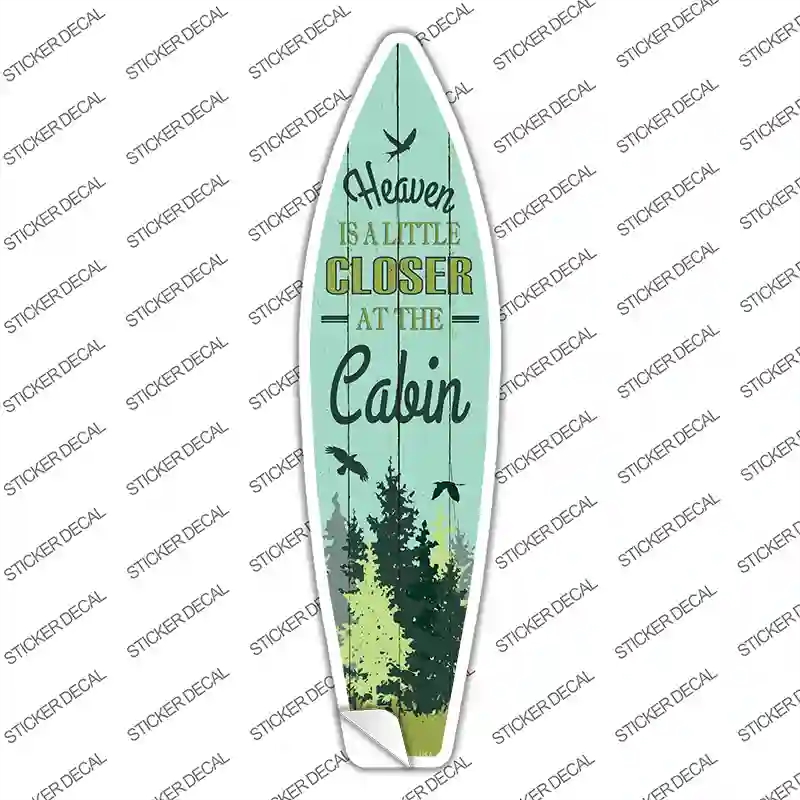 SB-018s-XL Heaven is Closer Novelty Surfboard Sticker Decal, Extra Large