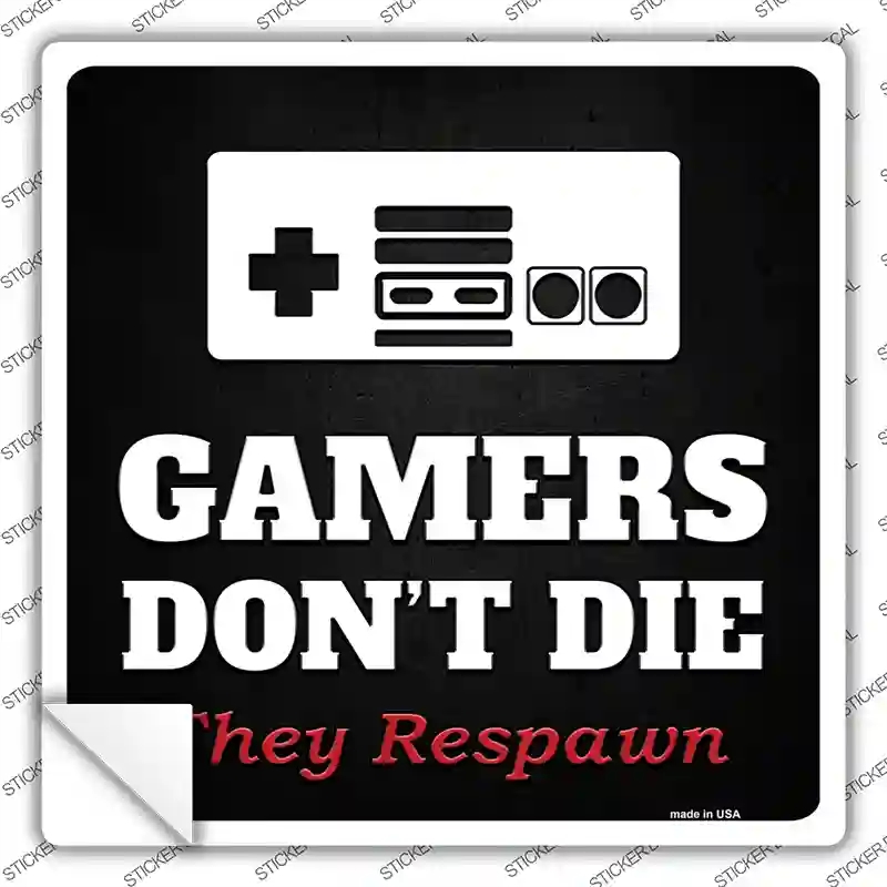 SQ-422s-S NES Gamers Dont Die Novelty Square Sticker Decal, Small