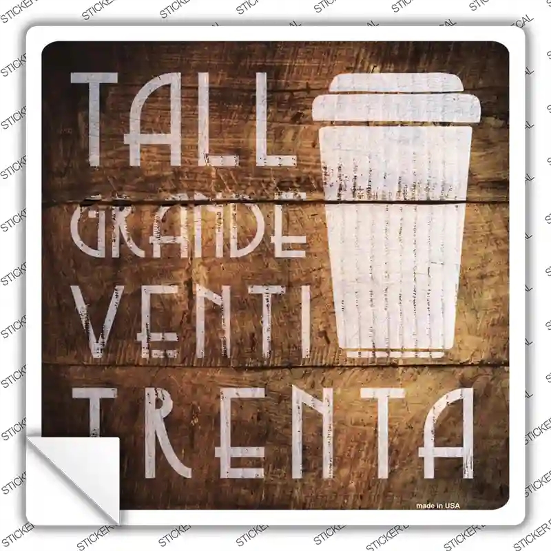 SQ-503s-L Tall Grande Venti Painted Stencil Novelty Square Sticker Decal, Large