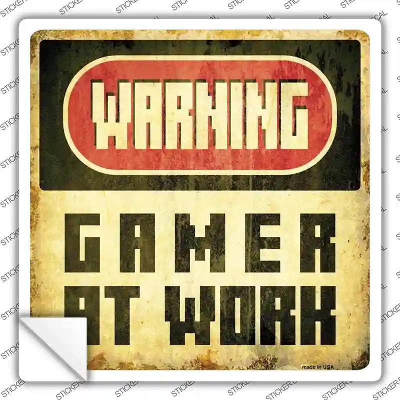 SQ-564s-XL Warning Gamer At Work Novelty Square Sticker Decal, Extra Large