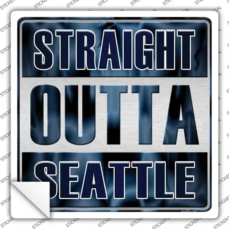 SQ-186s-XL Straight Outta Seattle Novelty Square Sticker Decal, Extra Large