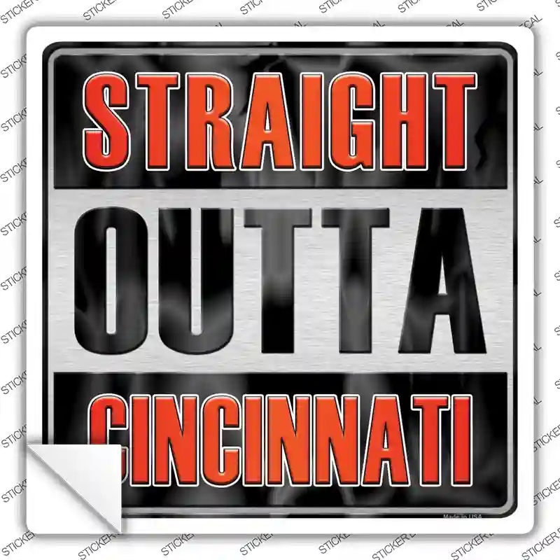 SQ-189s-XL Straight Outta Cincinnati Novelty Square Sticker Decal, Extra Large
