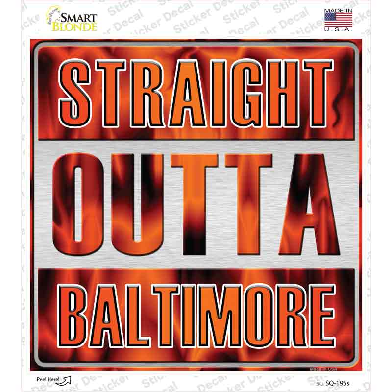 SQ-195s-M Straight Outta Baltimore City Novelty Square Sticker Decal, Medium