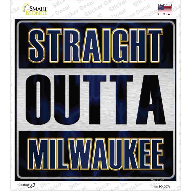 SQ-207s-M Straight Outta Milwaukee Novelty Square Sticker Decal, Medium