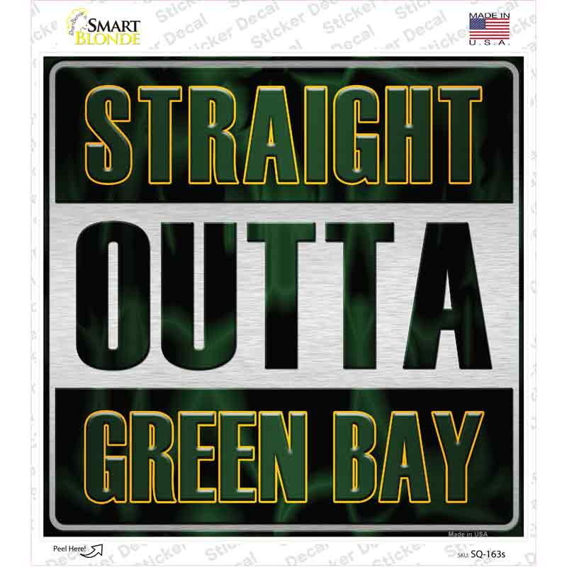 SQ-163s-M Straight Outta Green Bay Novelty Square Sticker Decal, Medium
