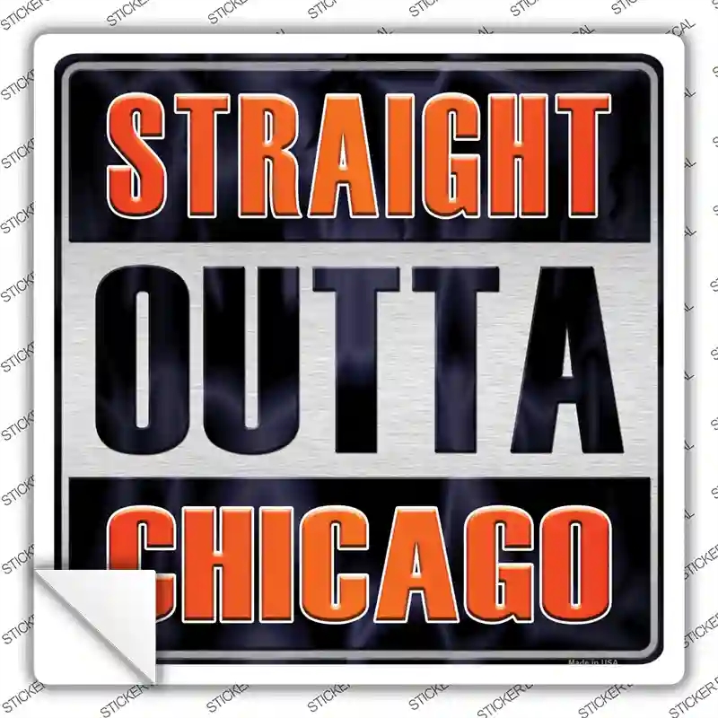 SQ-173s-L Straight Outta Chicago Novelty Square Sticker Decal, Large