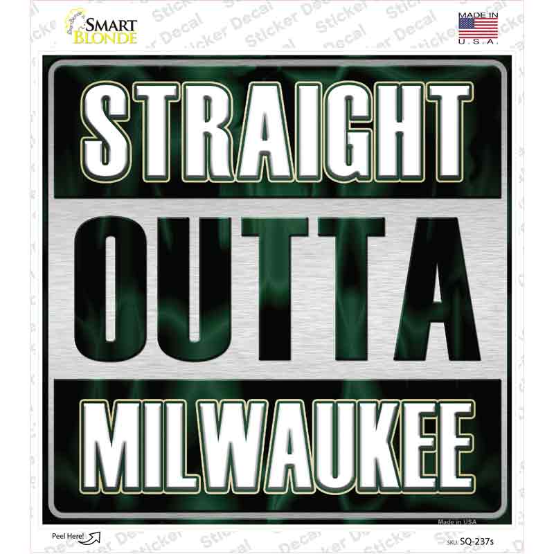 SQ-237s-M Straight Outta Milwaukee City Novelty Square Sticker Decal, Medium