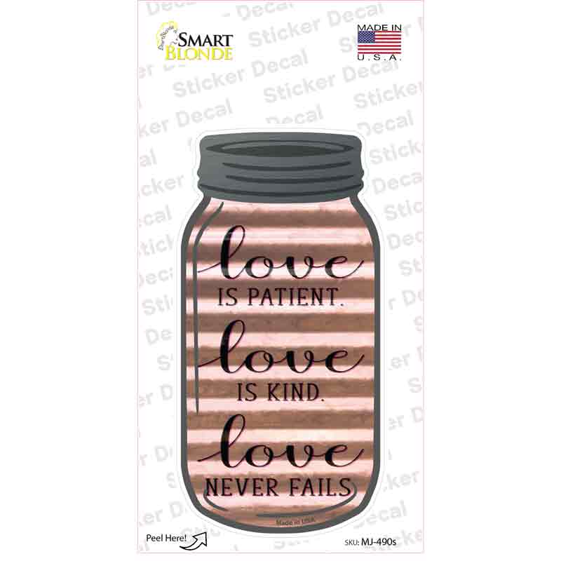 MJ-490s-M Love is Patient Corrugated Novelty Mason Jar Sticker Decal, Medium