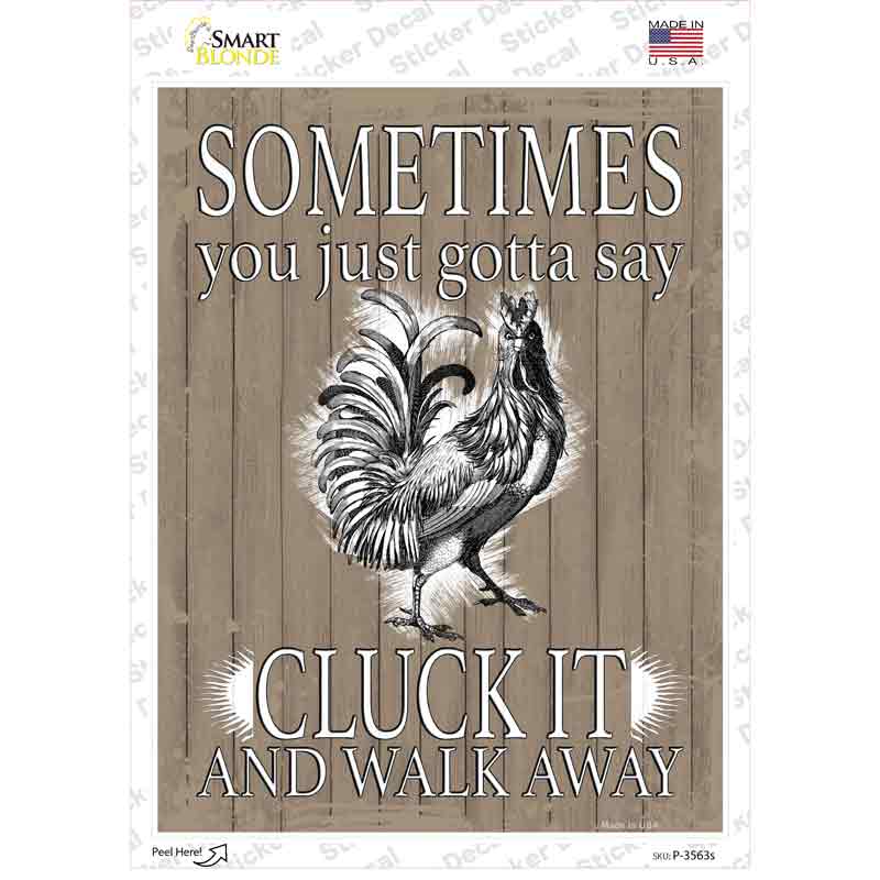 P-3563s-M Cluck It Novelty Rectangular Sticker Decal, Medium