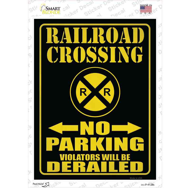 P-4128s-M Railroad Crossing No Parking Novelty Rectangular Sticker Decal, Medium
