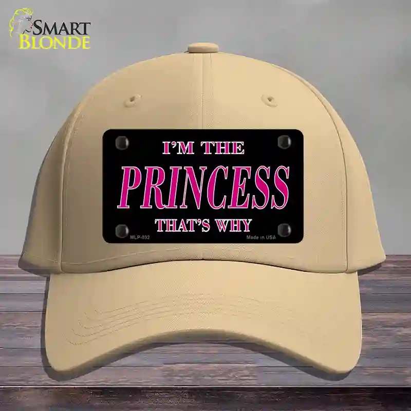 HAT22-MLP-032 Princess Thats Why Novelty License Plate Hat, Cotton - Khaki