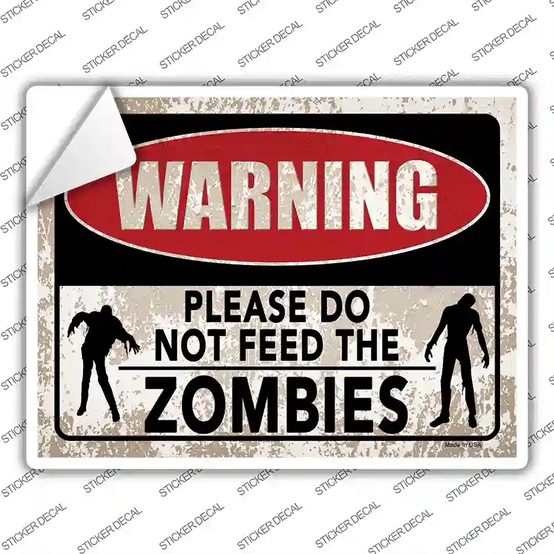 P-4213s-L Warning Do Not Feed Zombies Novelty Rectangle Sticker Decal, Large