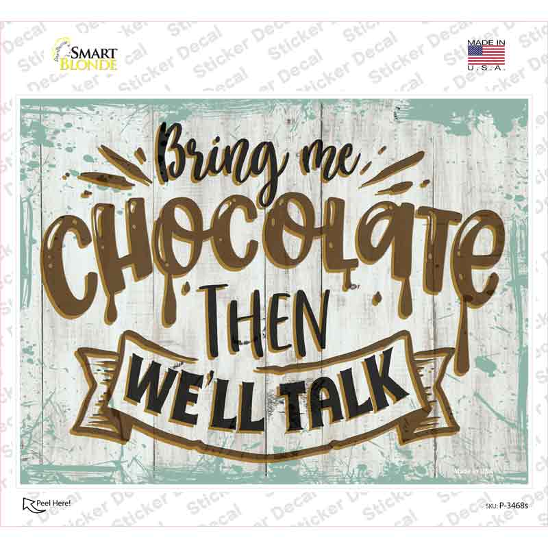 P-3468s-M Bring Me Chocolate Novelty Rectangular Sticker Decal, Medium
