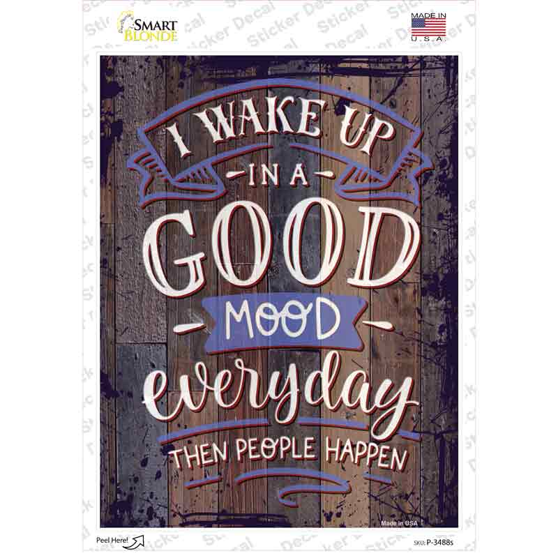 P-3488s-M Good Mood Than People Happen Novelty Rectangular Sticker Decal, Medium