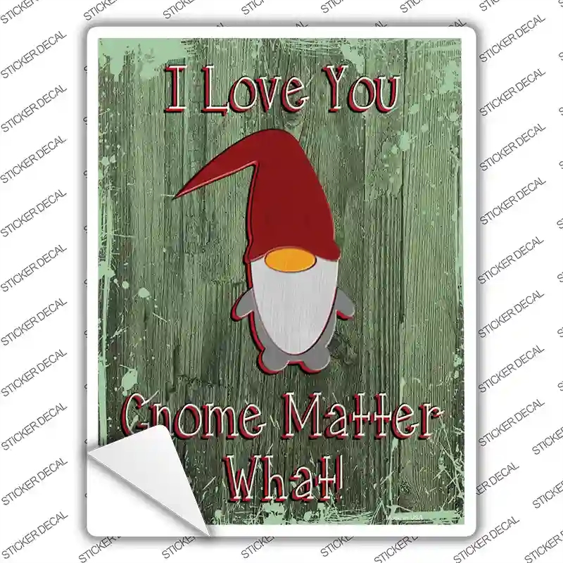 P-3502s-L Gnome Matter What Novelty Rectangular Sticker Decal, Large